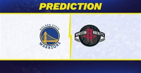 golden state warriors vs houston rockets prediction|Golden State Warriors vs Houston Rockets Prediction and .